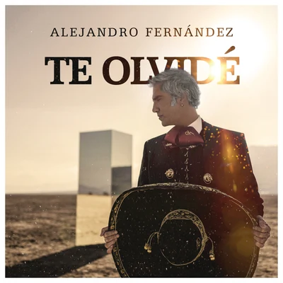 Alejandro FernándezTe Olvidé