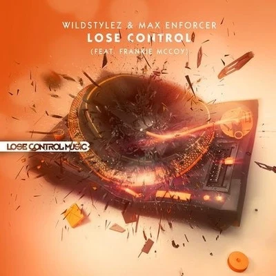 The Masochist/WildstylezLOSE CONTROL