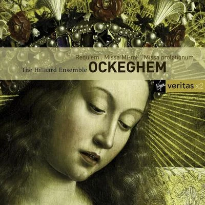 Hilliard EnsembleOckeghem : Requiem, Missa Mi-Mi, Missa Prolationum