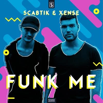 ScabtikFunk Me