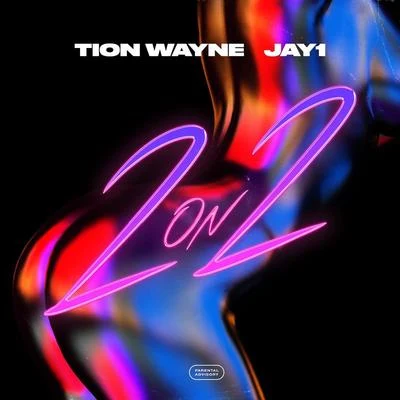 Tion Wayne2 ON 2 (Tion Wayne x JAY1)