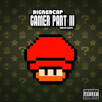 Bigredcap/DatBoy/Roy Dest/natsumi/Bonka/Reece Low/Next Generation NoiseGamer (Part III)