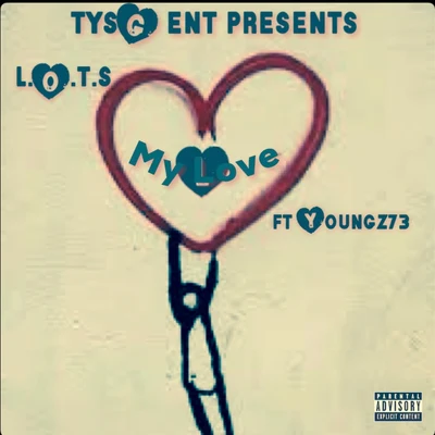 L.O.T.S.My Love