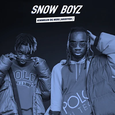 Snow Boyz/YogutteneHimmelen og mere (Akustisk)