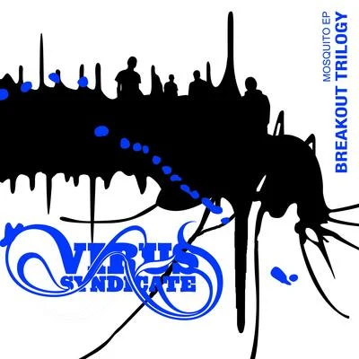 Virus SyndicateBlack Sun EmpireDrumsound & Bassline SmithMosquito