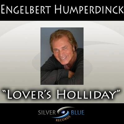 Engelbert Humperdinck/Donald RunniclesLovers Holiday