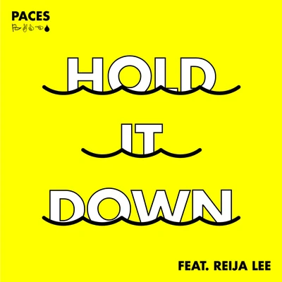 PacesHold It Down (Remixes)