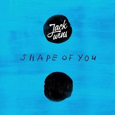 Jack WinsWankelmutShape Of You (Jack Wins Radio Edit)