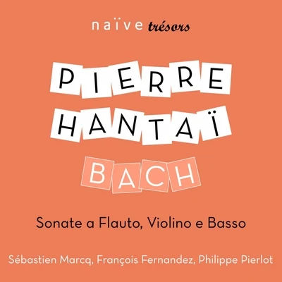 Philippe PierlotBach: Sonate a flauto, violino e basso