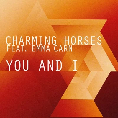 Charming Horses/LIZOTYou And I (Original Mix)