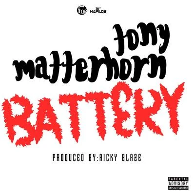 Tony Matterhorn/Noah PowaBattery - Single