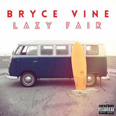 Bryce VineLazy Fair