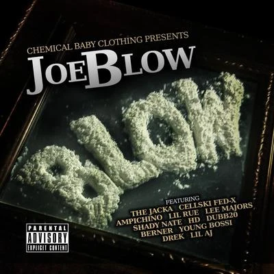 Joe BlowA1Lil RueBlow