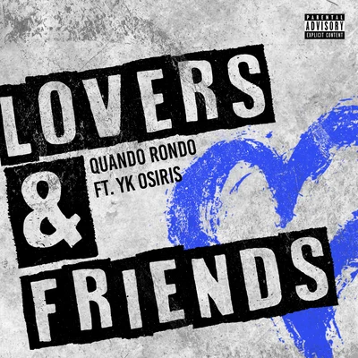 Jay5/Quando Rondo/NoCapLovers and Friends (feat. YK Osiris)