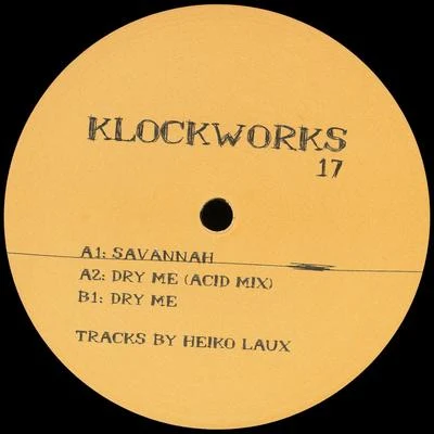 Heiko Laux/Truncate/Diego Hostettler/Sammy Dee/Sterac/Alexander KowalskiKlockworks 17