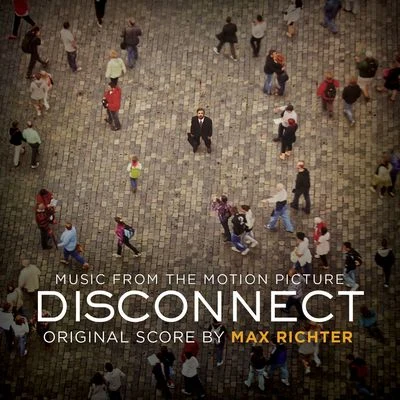 Max Richter/Ben Russell/Yuki Numata ResnickDisconnect (Original Motion Picture Soundtrack)