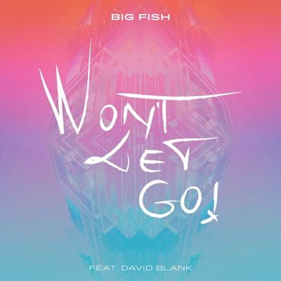 Big FishWont Let Go