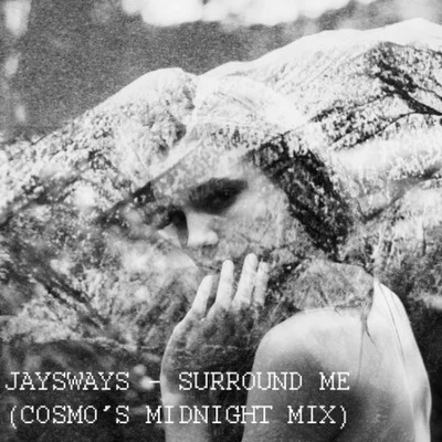 Cosmos MidnightJitwamSurround Me (Cosmos Midnight Mix)