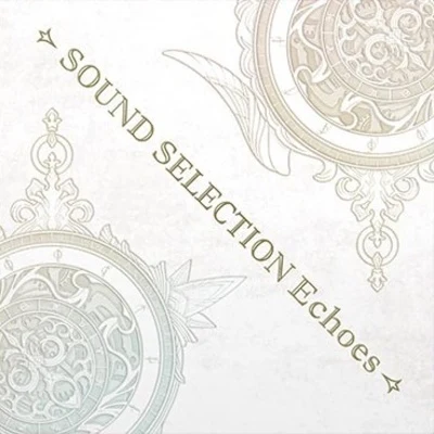 辻橫由佳ファイアーエムブレム Echoes もうひとりの英雄王 SOUND SELECTION Echoes