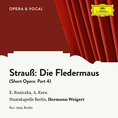 Waldemar Henke/Margret Pfahl/Hermann Weigert/Staatskapelle BerlinStrauss: Die Fledermaus: Part 4