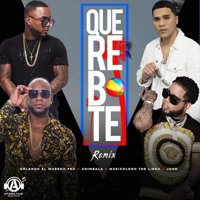 JuhnEl AlfaChamacoJ AlvarezCasper MagicoDe La GhettoQue Rebote (Remix)