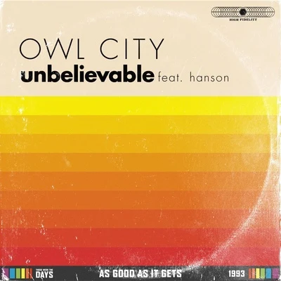 dc Talk/Owl CityUnbelievable