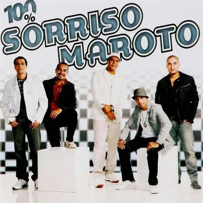 Sorriso Maroto/Dilsinho100% Sorriso Maroto