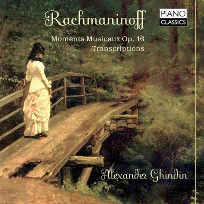 Alexander Ghindin/Vladimir Spivakov/members Moscow Virtuosi/Moscow Virtuosi/Dmitri KortchakRachmaninoff: Moments Musicaux Op. 16, Transcriptions: Alexander Ghindin