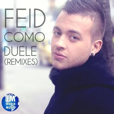 Dalmata/FeidComo Duele (Remixes)