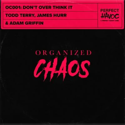 Adam Griffin/James Hurr/Aya Anne/Simon FieldDon't Overthink It