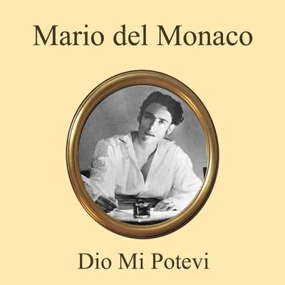 Mario Del MonacoDio mi potevi