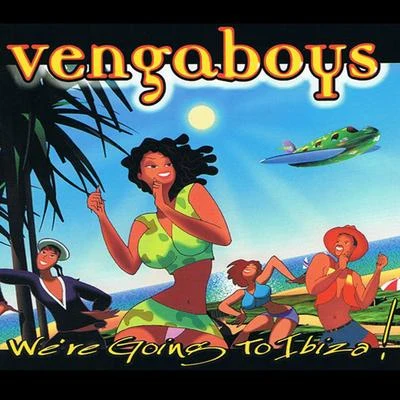 Vengaboys/Sash/King AfricaWere Going to Ibiza! (Single)