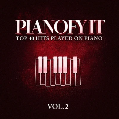 Merengue ExitosPianofy It, Vol. 2 - Top 40 Hits Played On Piano