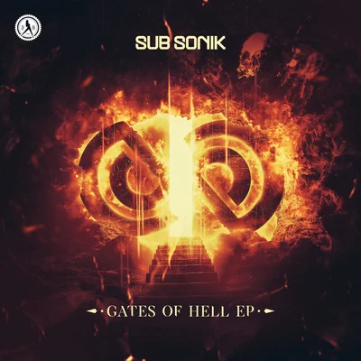 Sub Sonik/GalactixxGates Of Hell EP