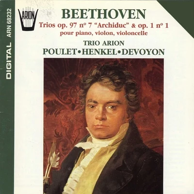 Pascal DevoyonBeethoven : Trios, Op. 97, No. 7 "Archiduc" & Op. 1, No. 1 pour piano, violon & violoncelle