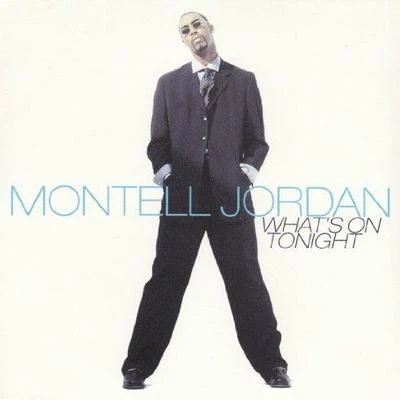 Montell JordanWhat's On Tonight