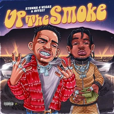 Stunna 4 Vegas/GloccBoy KeeceUp The Smoke