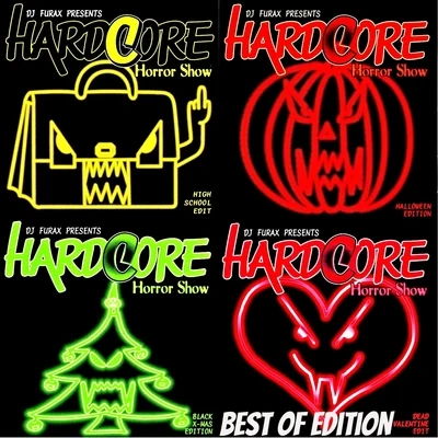 DJ FuraxHardcore Horror Show (Best Of Edition incl Bonus Traxx)