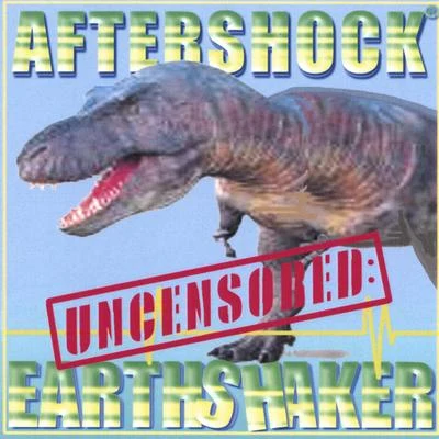 AftershockEarth Shaker