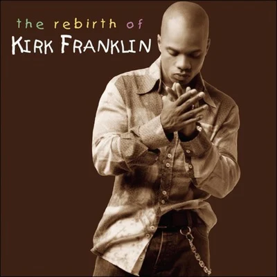 Kirk Franklin/Queen Latifah/Dolly Parton/Quintino & Blasterjaxx/Jeremy Jordan/Keke Palmer/Karen PeckThe Rebirth of Kirk Franklin