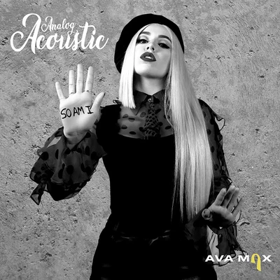 AvA MaX/Witt LowrySo Am I (Analog Acoustic)