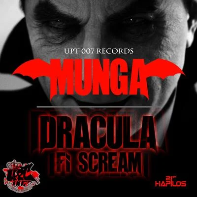 Munga/I-OctaneDracula Fi Scream