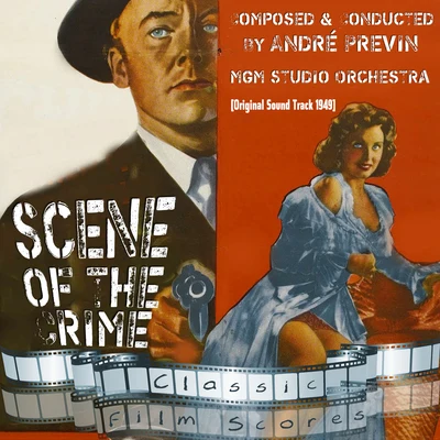 MGM Studio Orchestra/Henry Mancini/Henry Mancini Orchestra/Debbie Reynolds/Gene Kelly/Lennie Hayton/Donald OConnorScene of the Crime (Original Motion Picture Soundtrack)