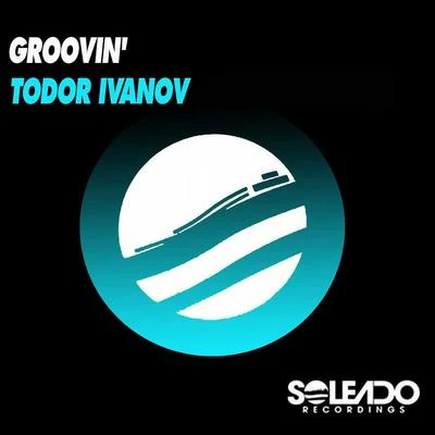 Todor IvanovGroovin