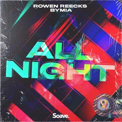 Rowen ReecksAll Night (With You)