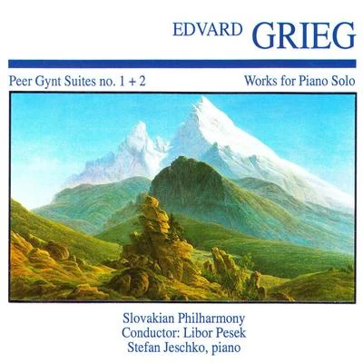 Stefan JeschkoEdvard Grieg: Peer Gynt Suites No. 1 + 2 · Works for Piano Solo