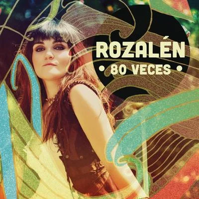 Rozalén80 Veces