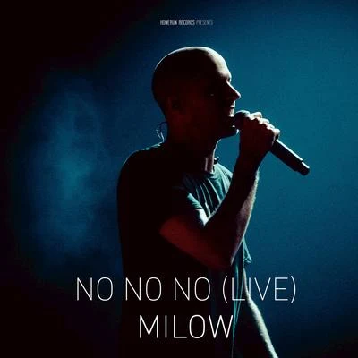 MilowNo No No (Live in Brussels)