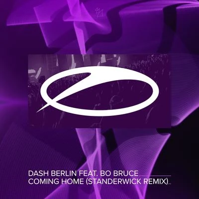 Dash BerlinChriston RigbyComing Home (STANDERWICK Remix)