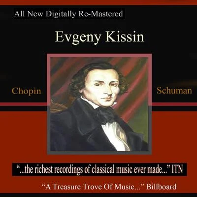 Evgeny KissinKissin - Copin, Schumann